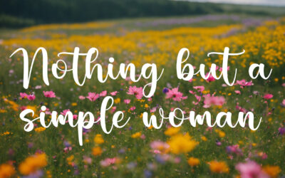 NOTHING BUT A SIMPLE WOMEN